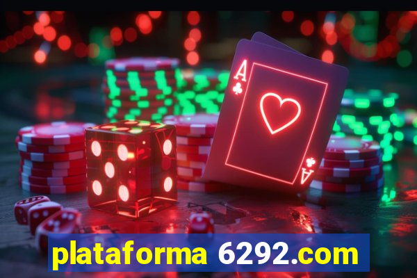 plataforma 6292.com